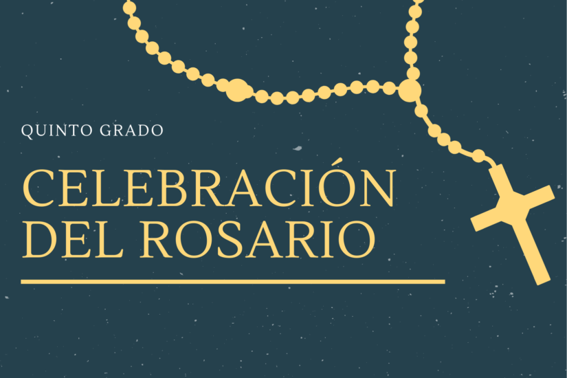 Celebración del Rosario – Quinto Grado